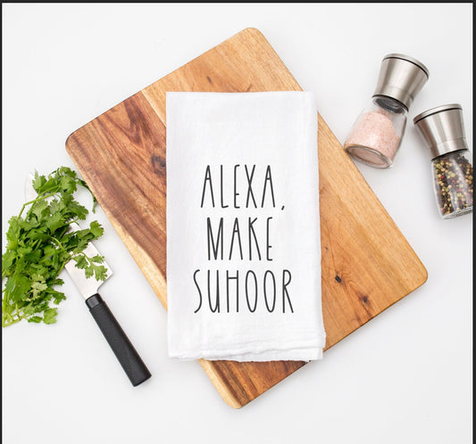 Alexa, make suhoor- Ramadan kitchen towel